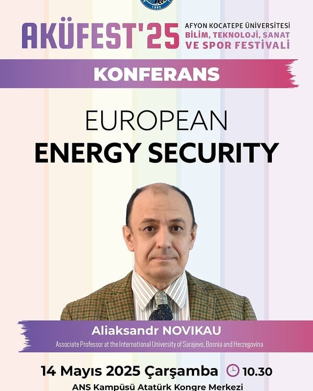 Afyon Kocatepe Üniversitesi'nde Avrupa Enerji Güvenliği Konferansı Düzenlendi