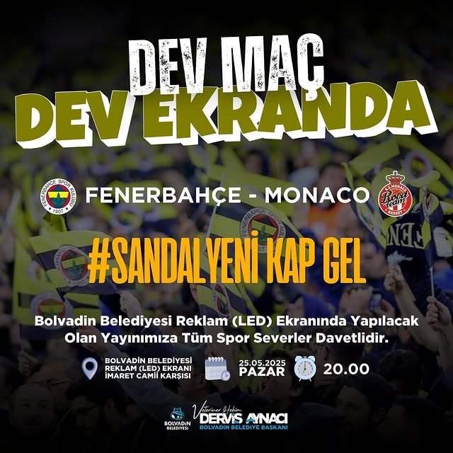 Fenerbahçe Monaco Maçı Bolvadin'de Dev Ekranda Yayınlanacak