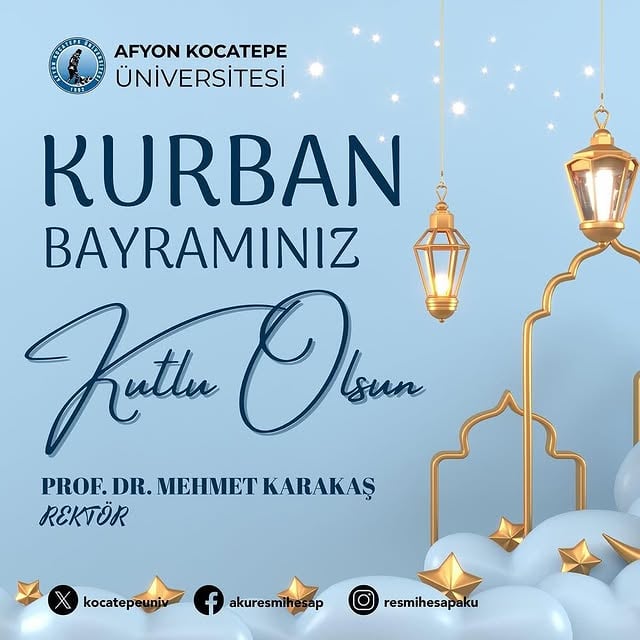 Afyon Kocatepe Üniversitesi Rektöründen Kurban Bayramı Mesajı
