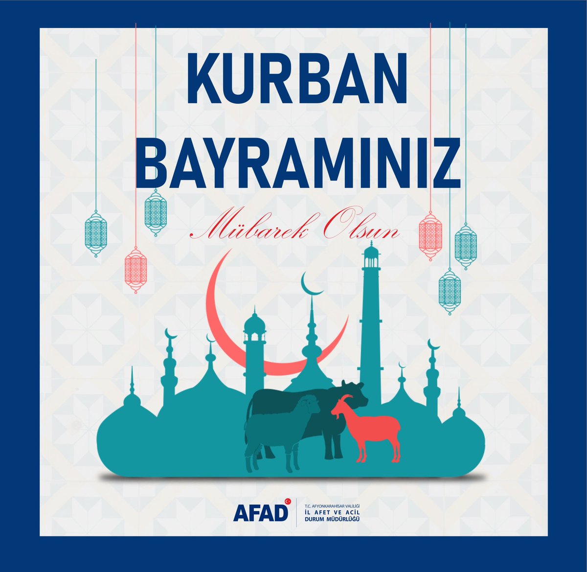 Afyonkarahisar AFAD Kurban Bayramı Mesajı Yayınladı