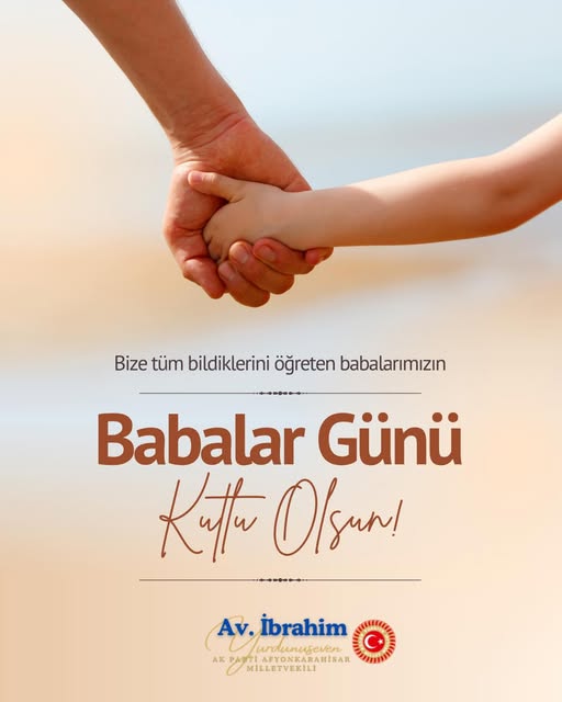 Ak Parti Milletvekili Yurdunuseven'den Babalar Günü Mesajı