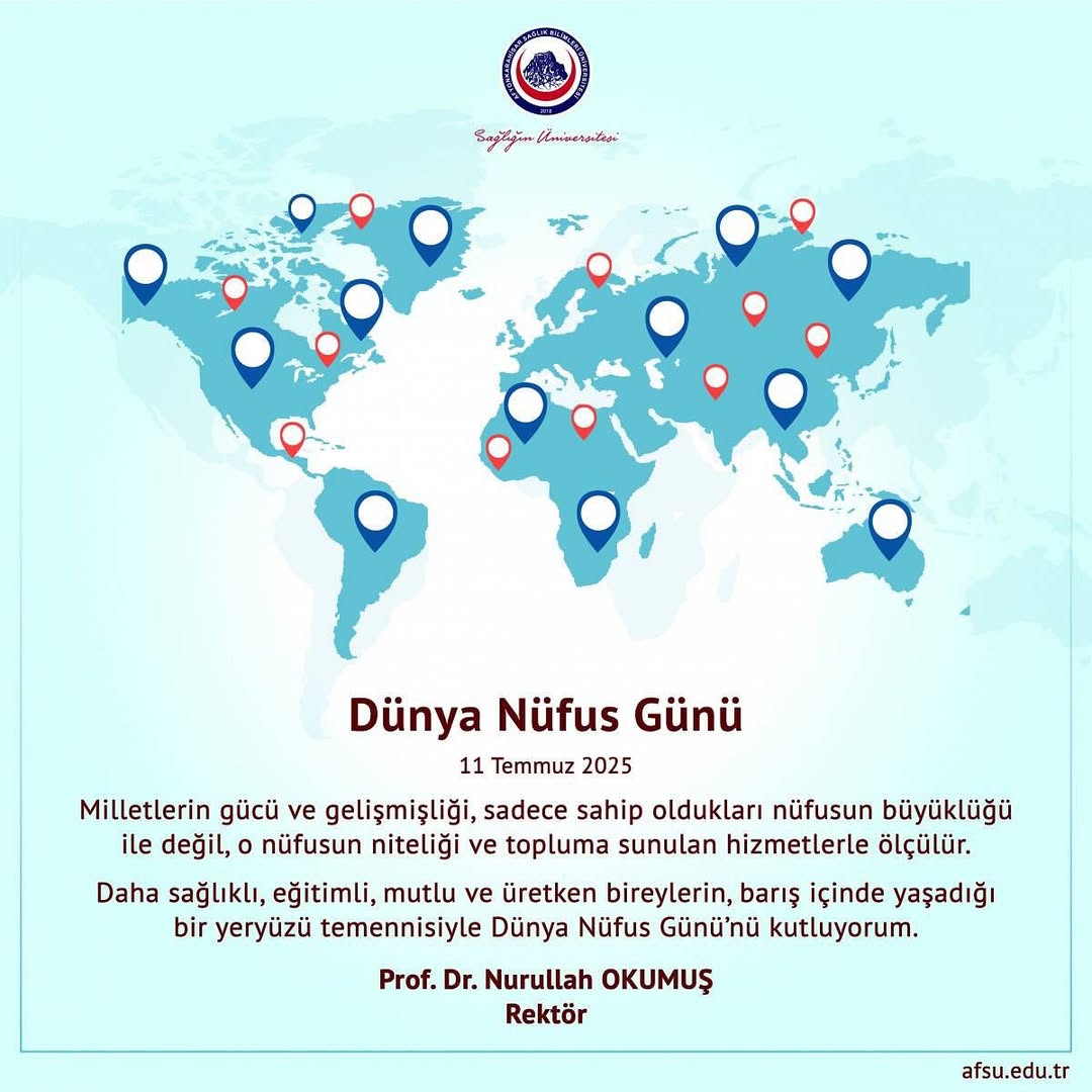 Afyonkarahisar Sağlık Bilimleri Üniversitesi Rektöründen Dünya Nüfus Günü Mesajı