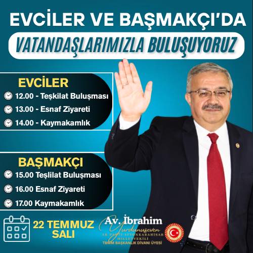 AK Parti Milletvekili Yurdunuseven, Evciler ve Başmakçı'da Hemşehrileriyle Buluşacak