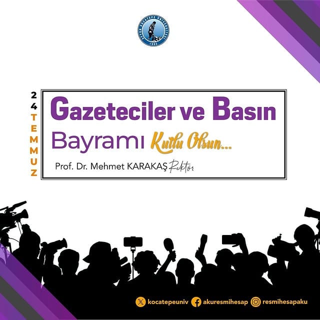 Afyon Kocatepe Üniversitesi Rektöründen 24 Temmuz Gazeteciler ve Basın Bayramı Mesajı