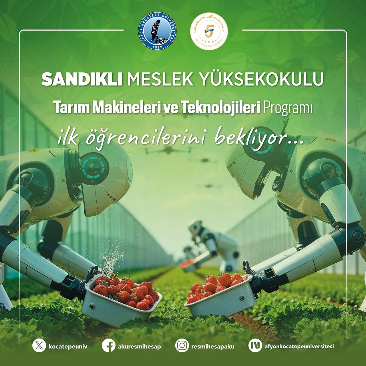 Afyon Kocatepe Üniversitesi Sandıklı Meslek Yüksekokulu Tarım Makineleri ve Teknolojileri Programı Öğrenci Kabulüne Başladı