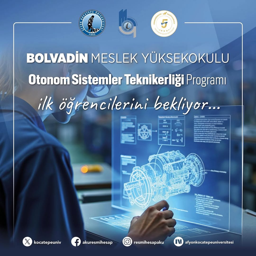 Afyon Kocatepe Üniversitesi'nden Geleceğin Teknolojilerine Yönelik Yeni Bölüm: Otonom Sistemler Teknikerliği
