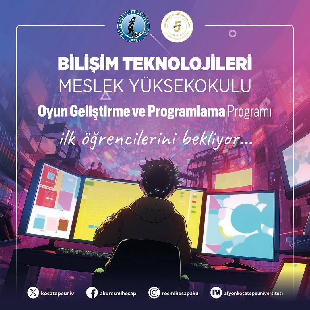 Afyon Kocatepe Üniversitesi, Oyun Geliştirme ve Programlama Bölümüyle Dijital Geleceğe Açılan Kapı