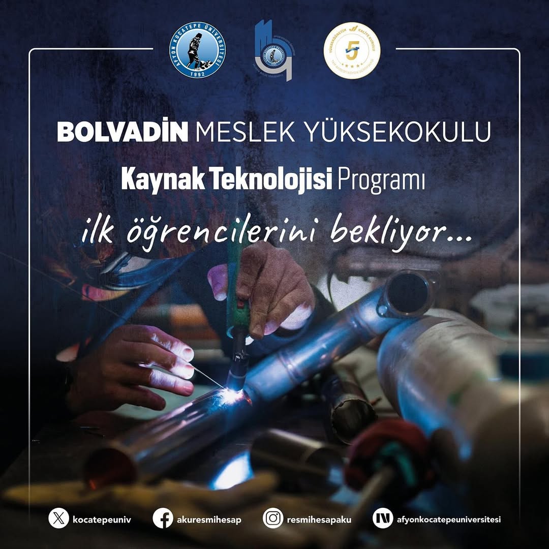 Afyon Kocatepe Üniversitesi'nden Yeni Bölüm: Kaynak Teknolojisi