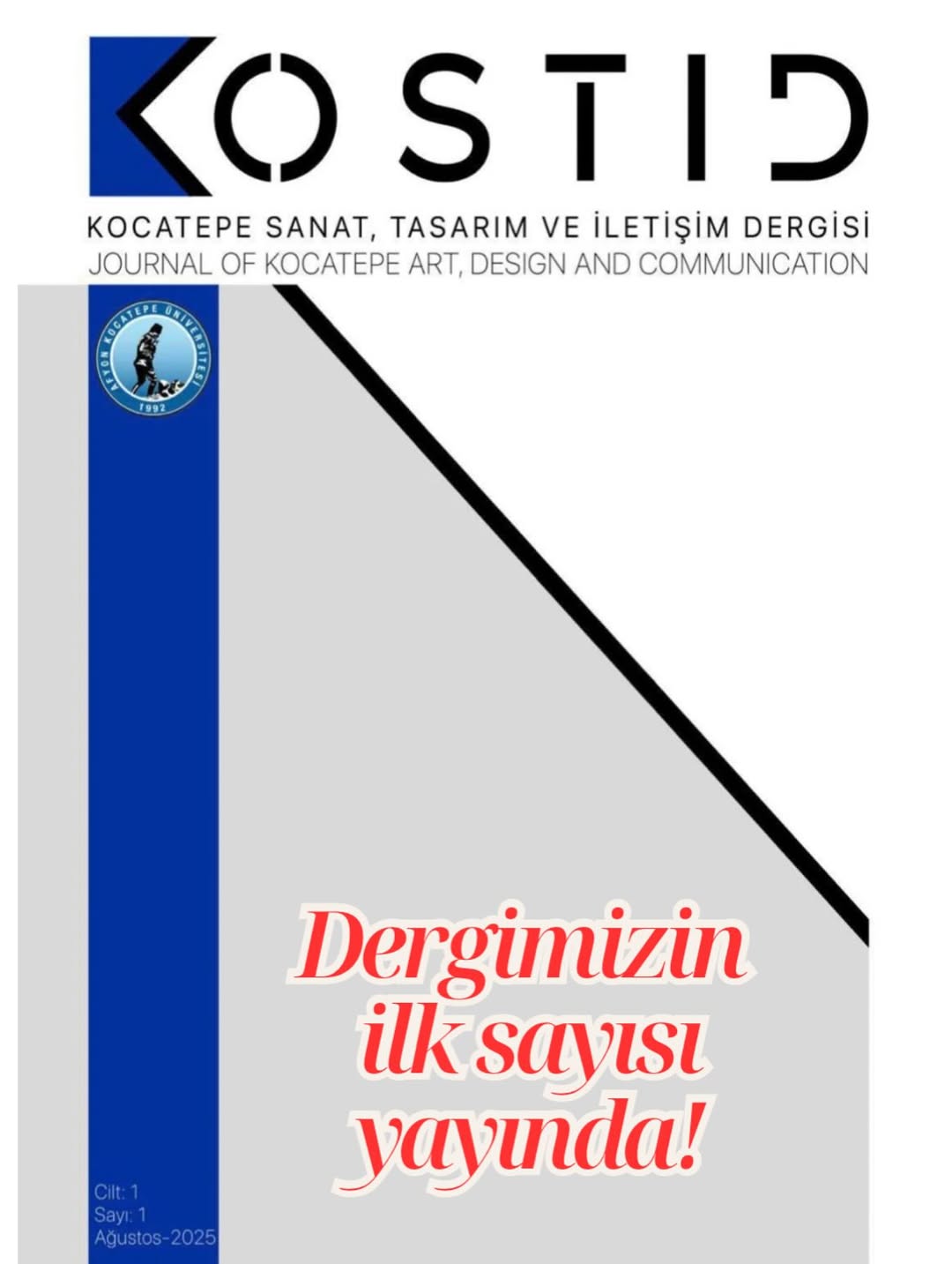 Afyon Kocatepe Üniversitesi'nden Yeni Sanat ve Tasarım Dergisi: KOSTİD Yayınlandı