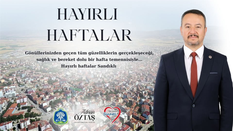 Sandıklı Belediyesi'nden Vatandaşlara Hayırlı Haftalar Mesajı