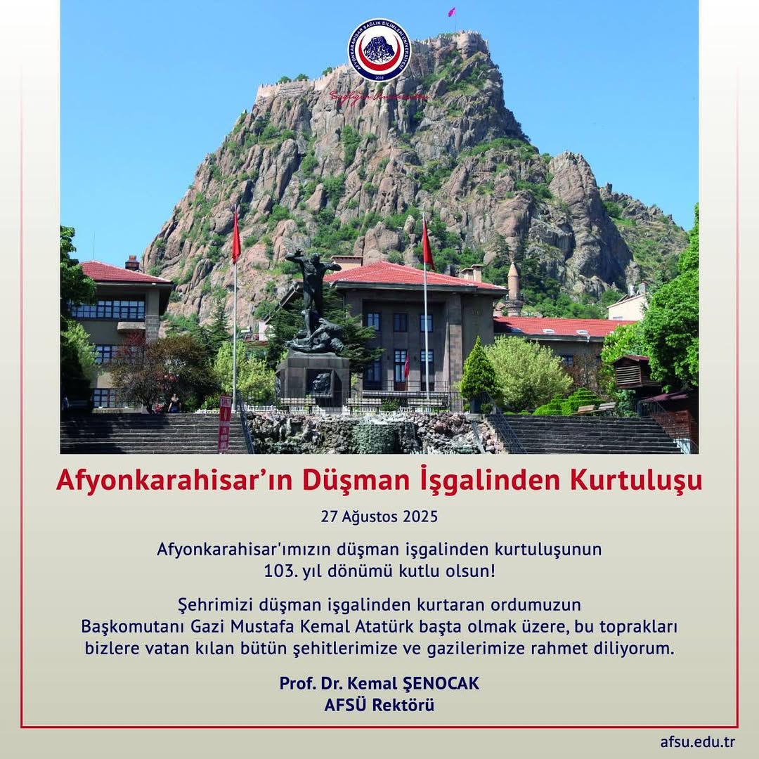 Afyonkarahisar'ın Kurtuluşunun 103. Yıl Dönümü Etkinlikleri Sağlık Bilimleri Üniversitesi Tarafından Düzenlendi