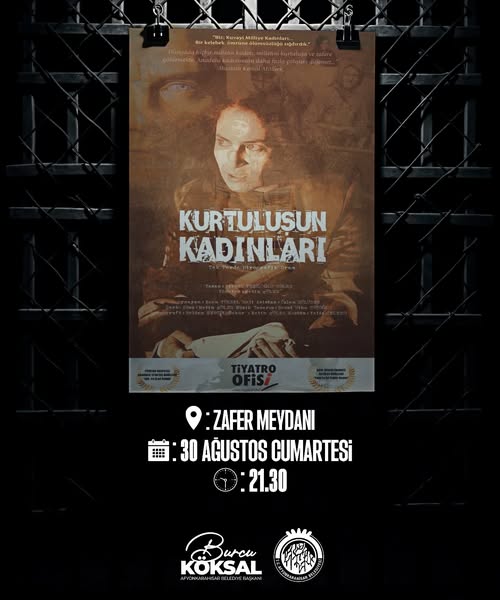 Kurtuluş Savaşı'nda Anadolu Kadınlarının Kahramanlığı Zafer Haftası'nda Sahne Alıyor