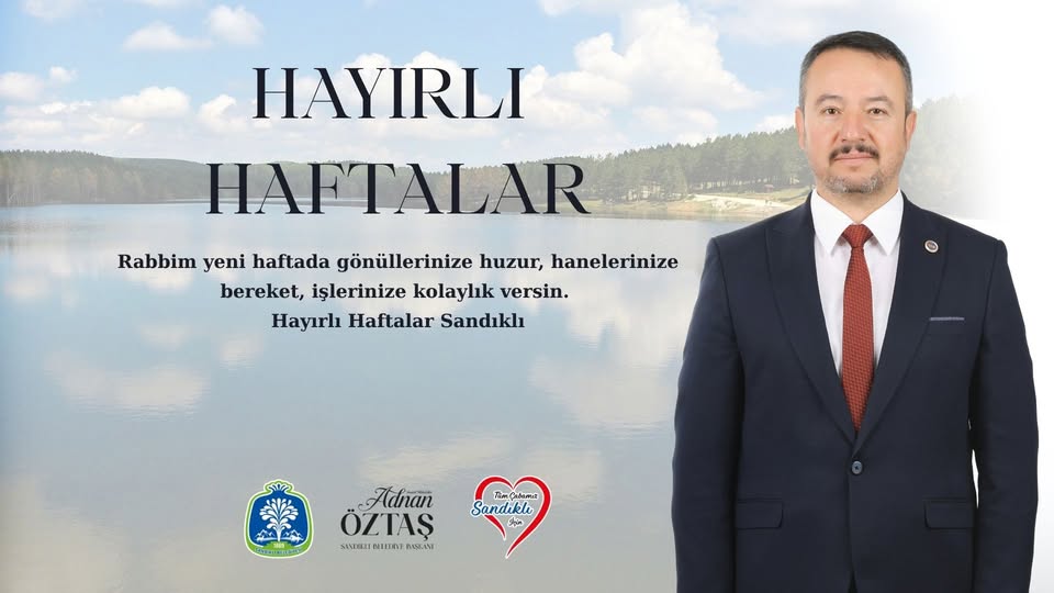 Sandıklı'dan Vatandaşlara Hayırlı Haftalar Mesajı