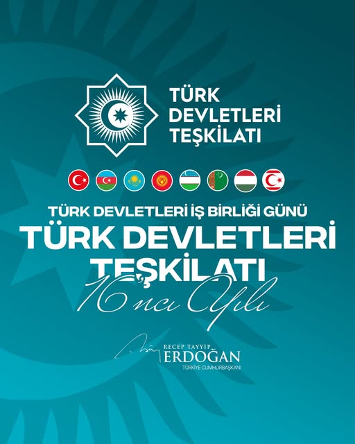 Türk Devletleri Teşkilatı'nın Kuruluşunun 16. Yılı Kutlanıyor