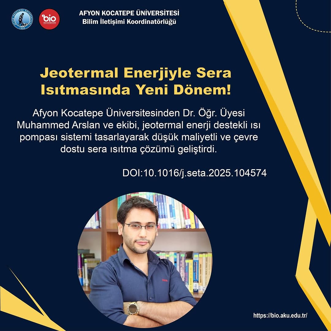 Afyon Kocatepe Üniversitesi, Jeotermal Enerji ile Sera Isıtmasında Çığır Açan Projeye İmza Attı