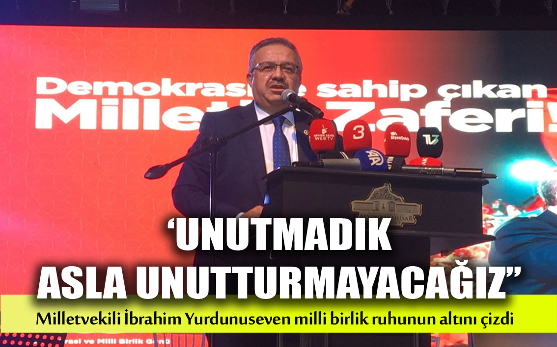 Milletimizin Direnişini Unutmayacağız