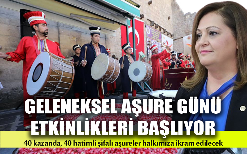 GELENEKSEL AŞURE GÜNÜ ETKİNLİKLERİ BAŞLIYOR