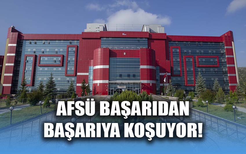 AFSÜ, başarıdan başarıya koşuyor!