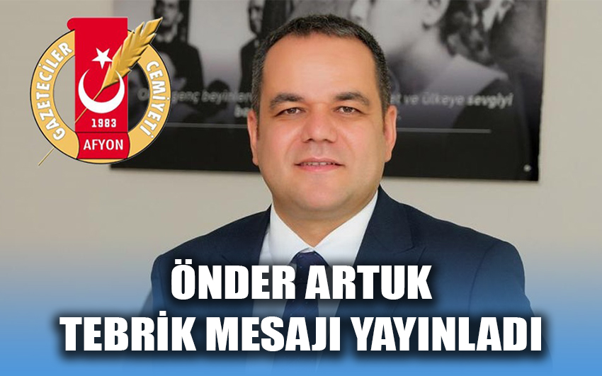 AGC BAŞKANI ÖNDER ARTUK TEBRİK MESAJI 