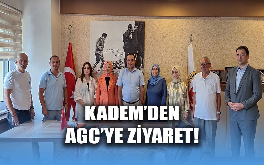 KADEM'den AGC'ye ziyaret!