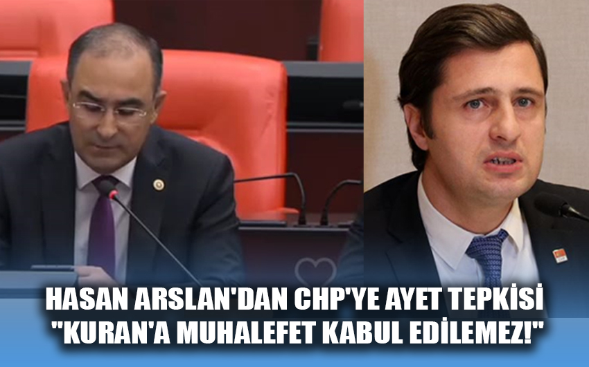 Hasan Arslan'dan CHP'ye Ayet Tepkisi 