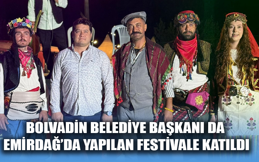 Bolvadin Belediye Başkanı da Emirdağ da yapılan festivale katıldı