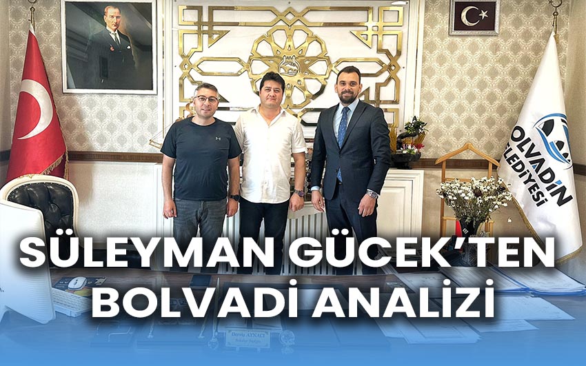 Süleyman Gücek'ten Bolvadin Analizi