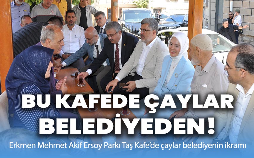 Bu kafede çaylar belediyeden!