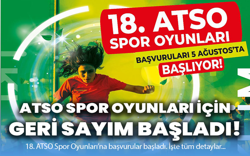 18. ATSO Spor Oyunları İçin Geri Sayım Başladı!