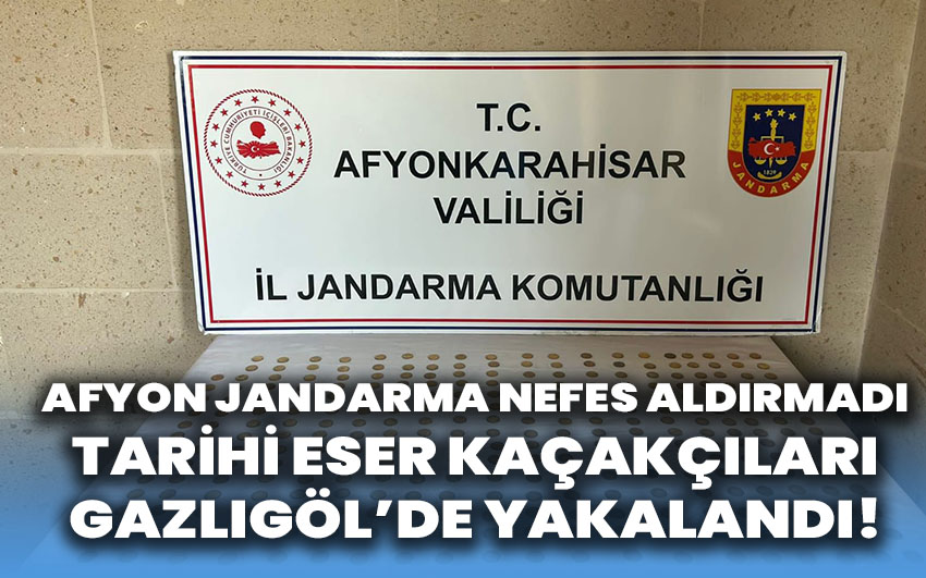 Afyonkarahisar'da tarihi eser kaçakçılığı operasyonu: Gazlıgöl’de yakalandılar!