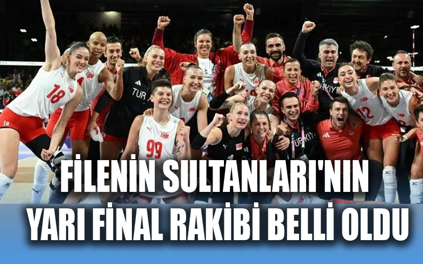 Filenin Sultanları'nın yarı final rakibi belli oldu