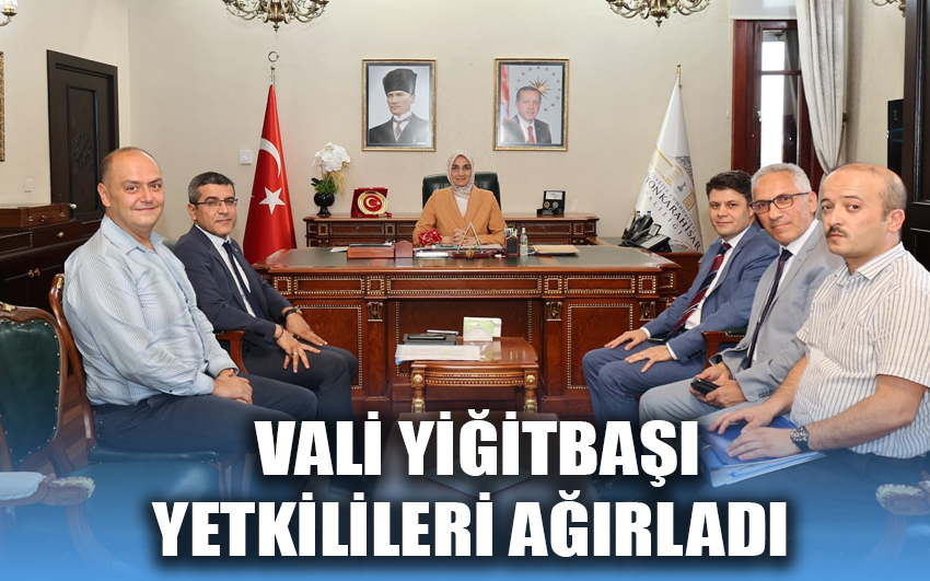 Vali Yiğitbaşı, yetkilileri ağırladı