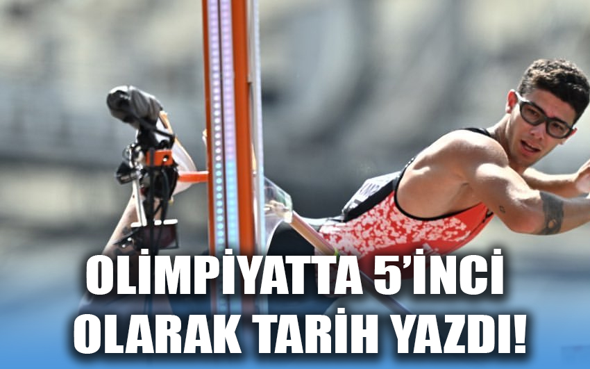 Olimpiyatta 5'inci olarak tarih yazdı!