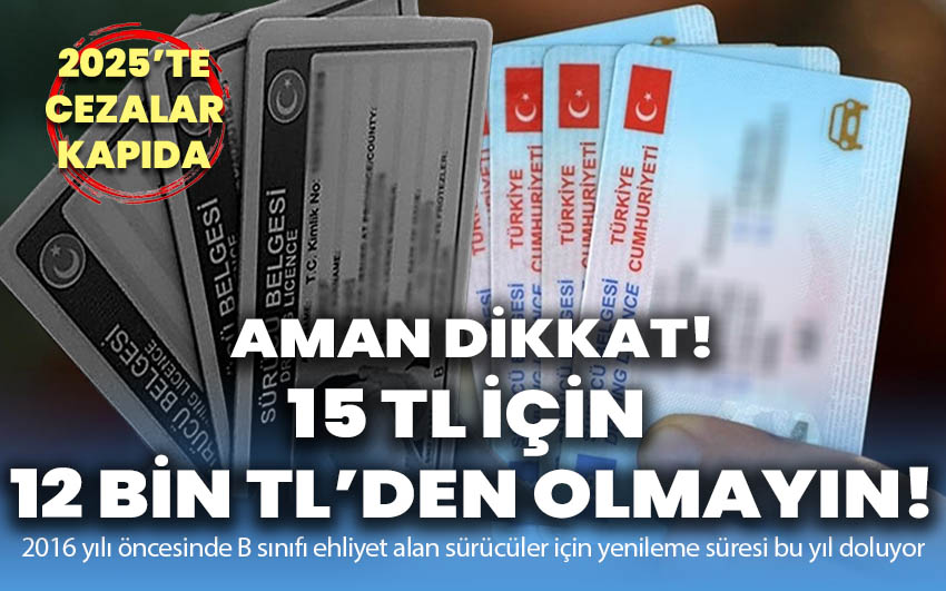 Aman dikkat: 15 TL için 12 bin TL’den olmayın!