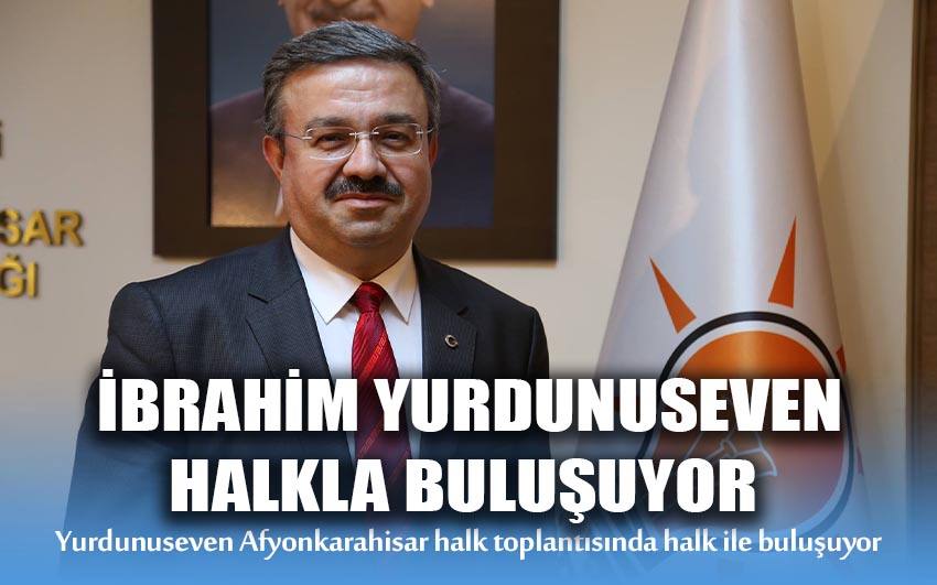 Yurdunuseven Halkla buluşuyor