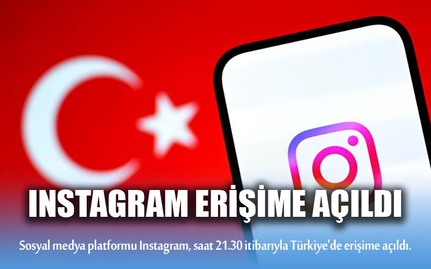 instagram erişime açıldı 