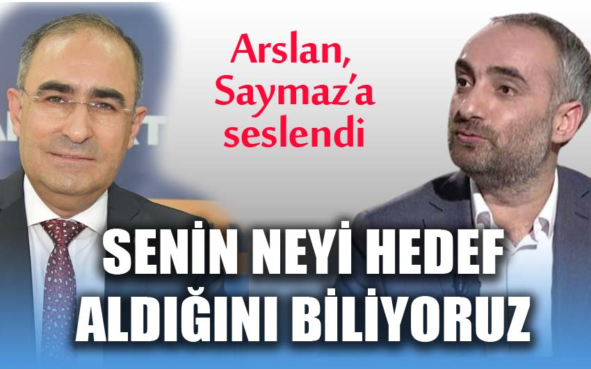 Biz senin, Sayın Valimizi değil, neyi hedef aldığını iyi biliyoruz