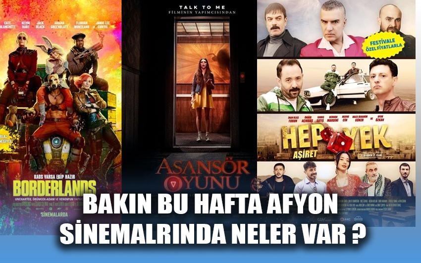 Bakın bu hafta Afyon sinemalarında neler var ?