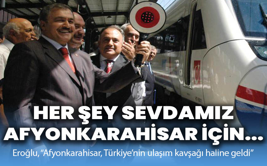 Her Şey Sevdamız Afyonkarahisar İçin...