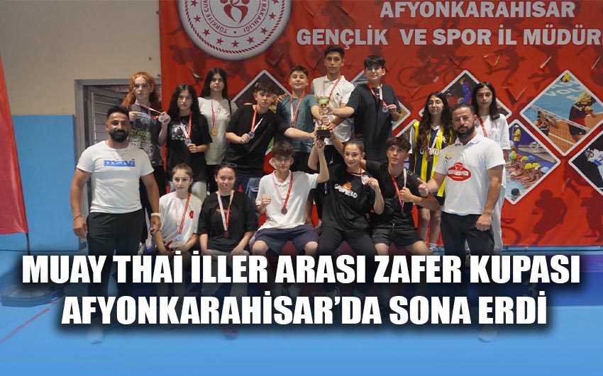 Muay Thai İller arası Zafer Kupası Çiğiltepe Spor Salonu’nda sona erdi