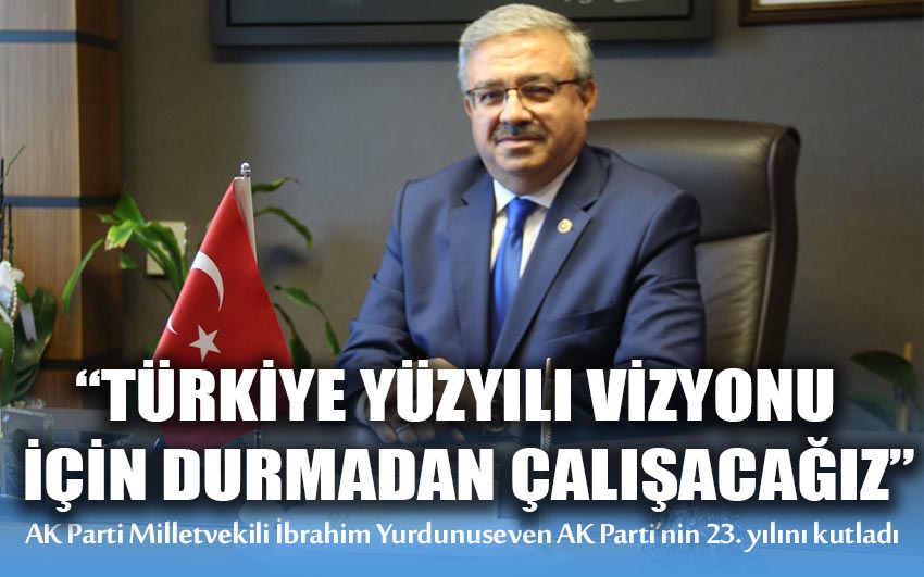 Yurdunuseven AK Parti’nin Kuruluş Yıldönümünü kutladı:“Afyon’dan yola çıktık, Türkiye Yüzyılının temellerini attık”