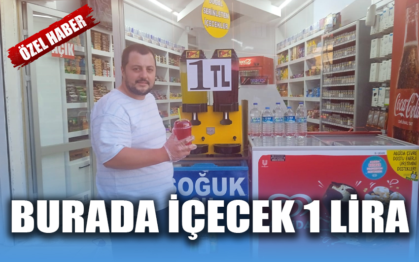 Burada içecek 1 lira