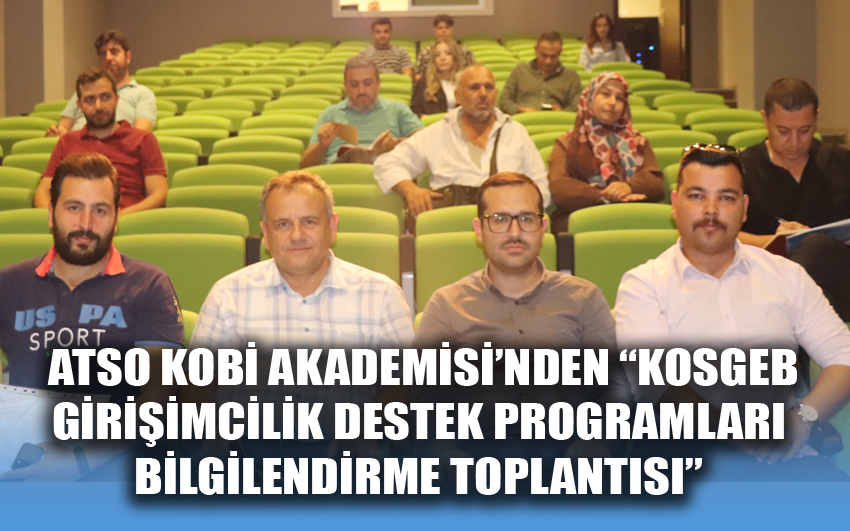 KOSGEB Uzmanları girişimcilik destek programları anlatıldı