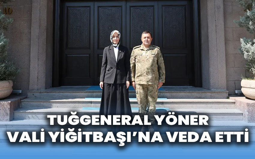 Tuğgeneral Yöner, Vali Yiğitbaşı’na veda etti!