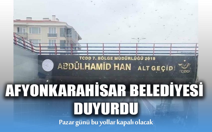 Afyonkarahisar Belediyesi duyurdu!