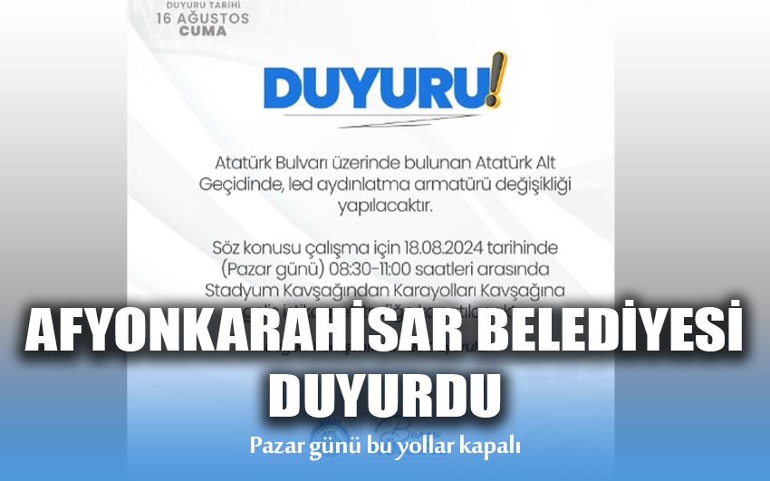 Afyonkarahisar Belediyesi duyurdu!