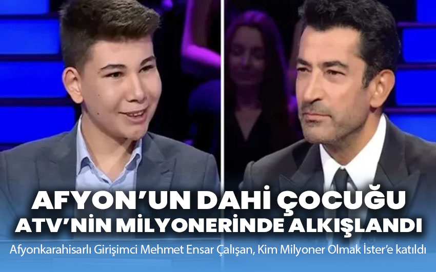 Afyon’un dahi çocuğu ATV’nin Milyoner’inde alkışlandı!