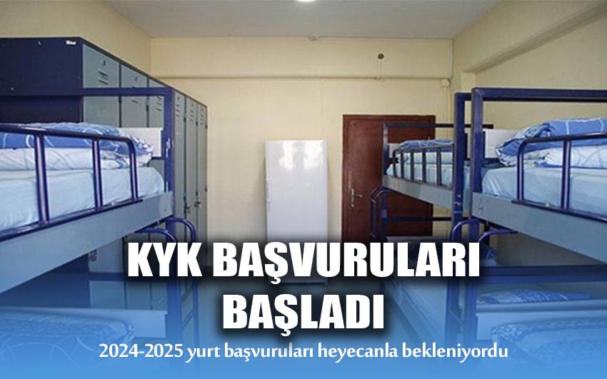 KYK yurt başvuruları başladı!