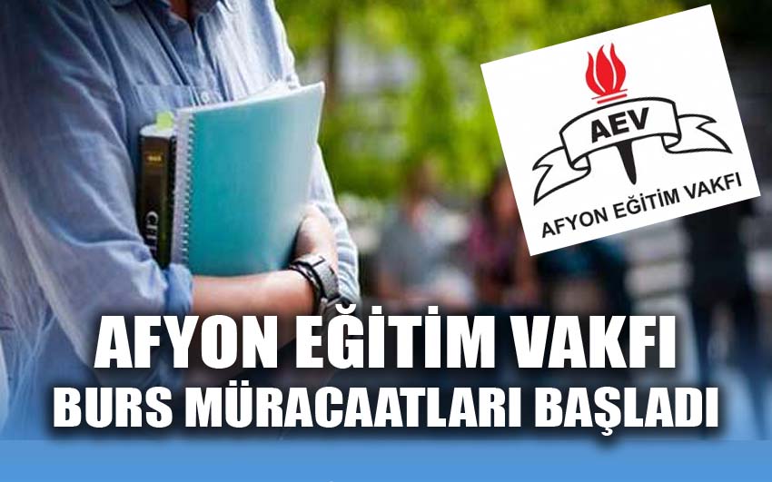 Afyon Eğitim Vakfı burs müracaatları başladı