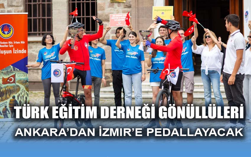 Ankara’dan İzmir’e Pedallayacaklar